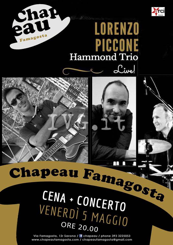 Venerdì 5 maggio Concerto Lorenzo Piccone Hammond Trio al Circolo Chapeau di Savona