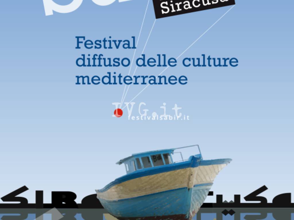 Siracusa, 11-13 Maggio:  Sabir, il festival diffuso delle culture mediterranee promosso da Arci, Acli e Caritas